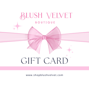 Blush Velvet Boutique Gift Card